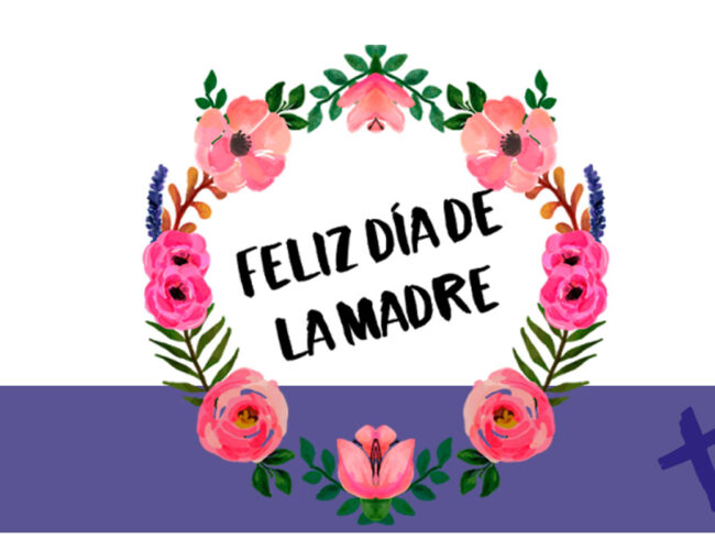 Feliz Día de la Madre