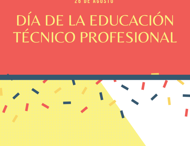 26 de agosto día de la educación técnico profesional