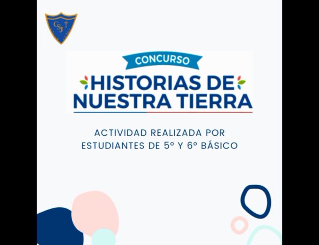Trabajos 5° y 6° Historias de nuestra Tierra
