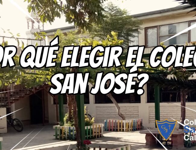 ¿Por qué elegir el Colegio San José?